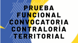 Prueba Funcional Convocatoria Contraloría Territorial
