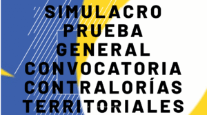 Simulacro Prueba General Convocatoria Contralorías Territoriales