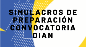 Simulacros de preparación convocatoria DIAN 2667