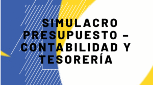Simulacro Presupuesto – Contabilidad y Tesorería